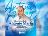 Padre Antônio Maria é confirmado na Festa da Padroeira de Murici
