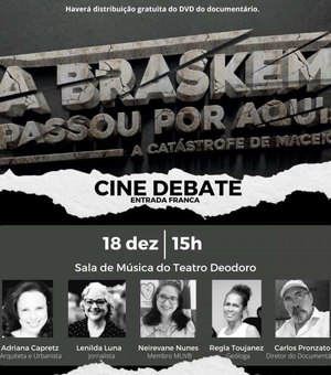 Teatro Deodoro recebe cine debate sobre crime socioambiental da Braskem