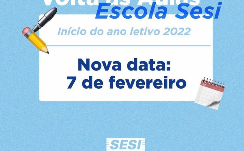 Escola Sesi em Alagoas adia retorno às aulas para fevereiro