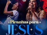 Evento gospel 'Piranhas para Jesus' ganha destaque em rede nacional ⠀