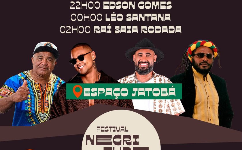 Léo Santana, Edson Gomes e Raí Saia Rodada se apresentam hoje no Festival Negritude em União dos Palmares