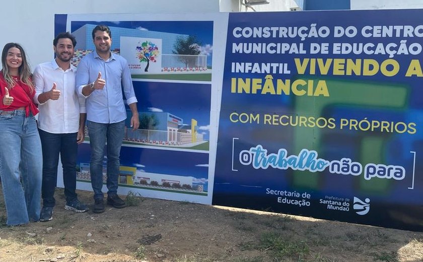 Arthur Freitas autoriza construção de creche pública com recursos próprios de Santana do Mundaú