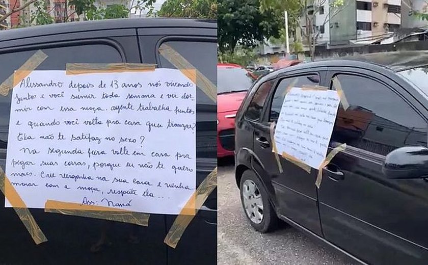 Mulher descobre traição e cola cartaz de término no carro do homem: 'Crie vergonha na cara'