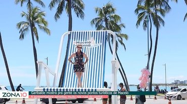 Garibalde mostra pra gente os novos pontos turísticos de Maceió