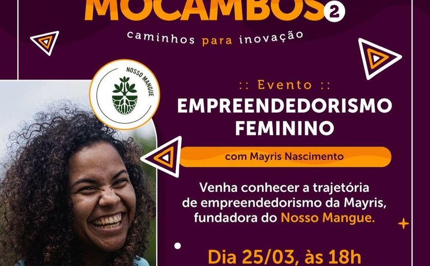 Mocambos: Prefeitura realiza evento voltado ao empreendedorismo feminino
