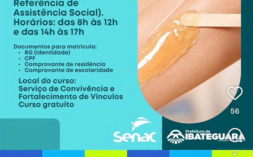 Prefeitura de Ibateguara abre inscrições para curso gratuito de depilação em parceria com o Senac