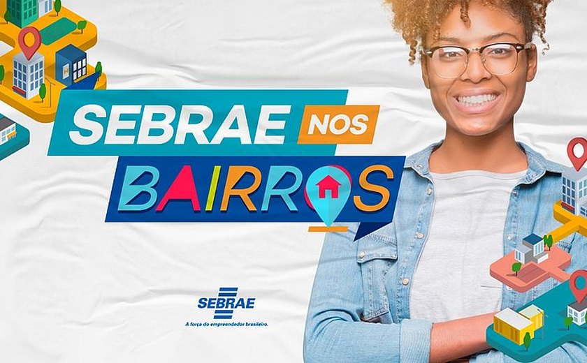 ‘Sebrae nos Bairros’ segue com programação de capacitações em Maceió