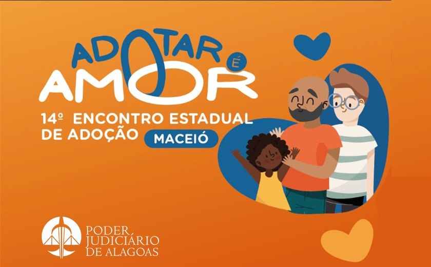 14º Encontro Estadual de Adoção ocorre no Maceió Shopping