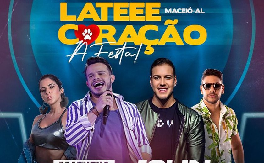 Festa ‘Late Coração’ chega em Maceió para animar o público