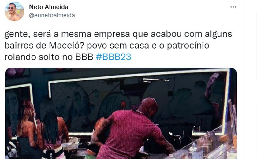 Alagoanos ficam revoltados com patrocínio da Braskem no BBB23