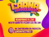 Programação do carnaval de Branquinha será lançada nesta quarta-feira  (15/2)