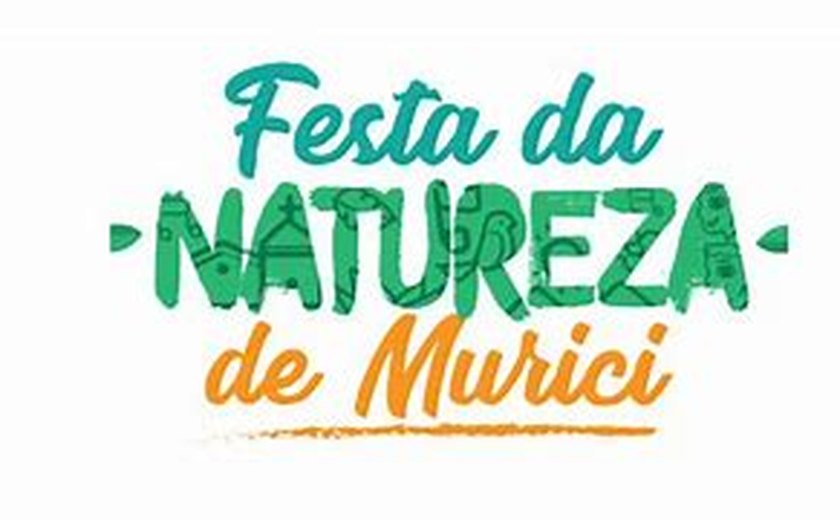 Prefeitura de Murici publica nota oficial sobre o cancelamento da Festa da Natureza