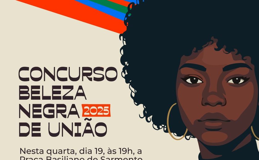 Concurso Beleza Negra de União dos Palmares acontece nesta quarta-feira (19)