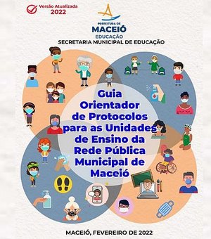 Prefeitura de Maceió oferta guia de orientações para cumprimento de protocolos no retorno escolar