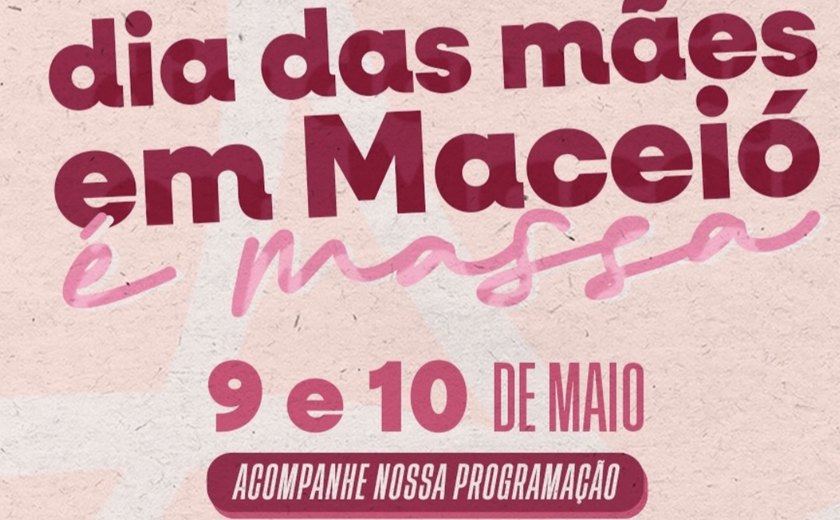 Dia das Mães em Maceió terá programação musical especial no fim de semana