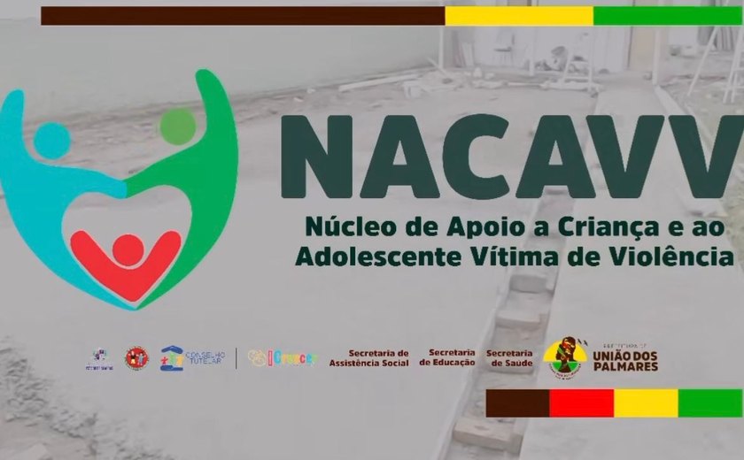 Conheça o NACCAV: Núcleo de Apoio à Criança e ao Adolescente Vítima de Violência deve ser inaugurado nesta quarta-feira (20)