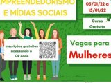 Inscrições de curso para mulheres empreendedoras sobre mídias sociais estão abertas