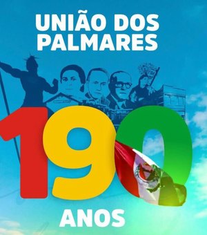 Prefeitura de União dos Palmares anuncia inaugurações e outras ações na programação dos 190 anos de Emancipação