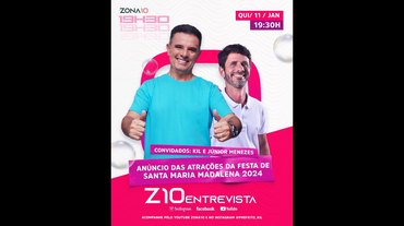 Z10 Entrevista - Atrações da festa de Santa Maria Madalena