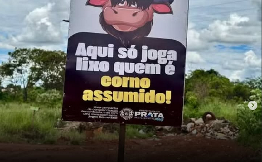 Cidade aposta em frase provocativa para mudar hábito do descarte de lixo