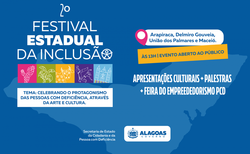 União dos Palmares vai receber o 2º Festival Estadual da Inclusão no dia 30 de julho