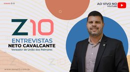 Z10 Entrevistas: Vereador Neto Cavalcanti