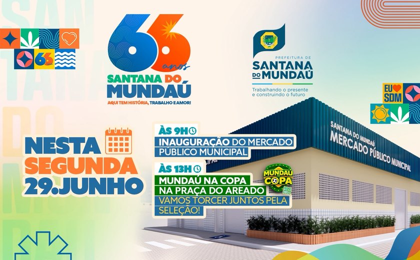 66 anos de Santana do Mundaú: prefeitura inaugura Mercado Municipal na segunda-feira (29)