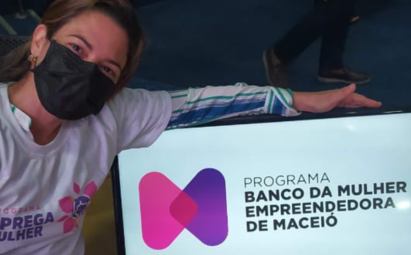 Banco da Mulher Empreendedora abre inscrições para 2 mil empresárias em Maceió