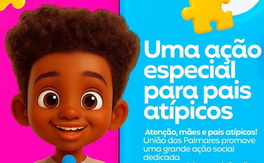 Prefeitura de União dos Palmares promove nesta quinta (10) dia de acolhimento para famílias atípicas