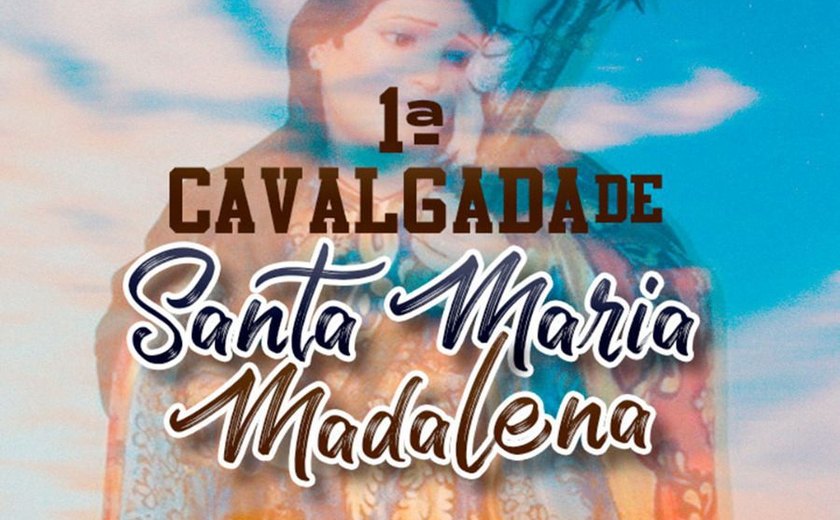 1° Cavalgada de Santa Maria Madalena é adiada para o dia 07 de Janeiro