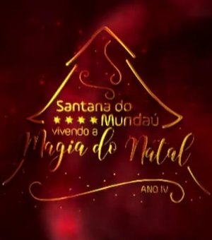 Prefeitura anuncia programação de abertura dos festejos natalinos em Santana do Mundaú