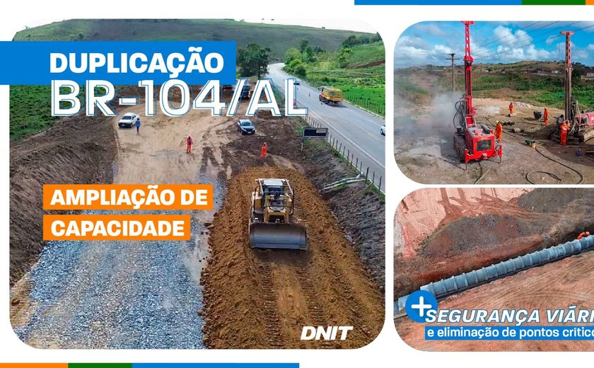 Renan Filho: duplicação da BR-104 é a obra mais transformadora da região