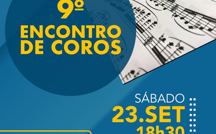 9º Encontro de Coros reúne 15 coros dos melhores grupos de Alagoas