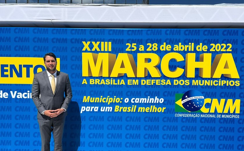 Prefeito Arthur Freitas participa da XXIII Marcha a Brasília em defesa dos municípios